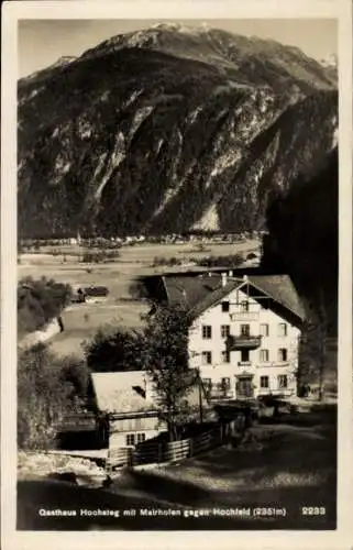 Ak Hochsteg Tirol, Zillergrund, Gasthaus mit Mairhofen gegen Hochfeld