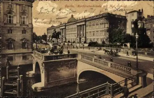 Ak Berlin Mitte, Kurfürstenbrücke, Königliches Schloss