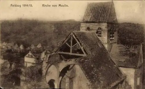 Ak Moulin au Bois Lothringen Meurthe et Moselle, Zerstörte Kirche