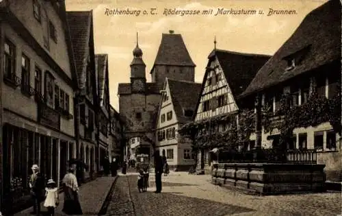 Ak Rothenburg ob der Tauber Mittelfranken, Rödergasse, Markusturm, Brunnen