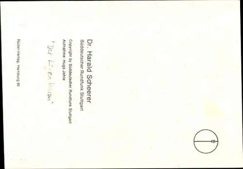 Ak Schauspieler Dr. Harald Scheerer, Portrait, Autogramm