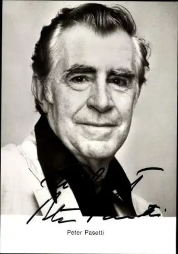 Ak Schauspieler Peter Pasetti, Portrait, Autogramm
