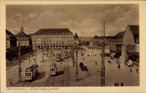 Ak Karlsruhe in Baden, Bahnhofsplatz, Straßenbahnen