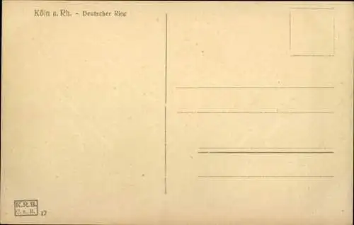 Ak Köln am Rhein, Deutscher Ring
