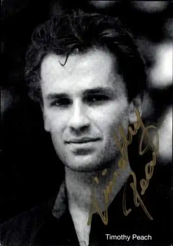 Ak Schauspieler Timothy Peach, Portrait, Autogramm