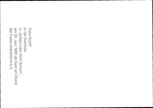 Ak Schauspieler Peter Schiff, Portrait, Autogramm