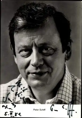 Ak Schauspieler Peter Schiff, Portrait, Autogramm