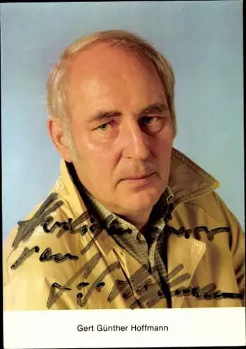 Ak Schauspieler Gert Günther Hoffmann, Portrait, Autogramm