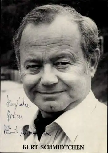 Ak Schauspieler Kurt Schmidtchen, Portrait, Autogramm