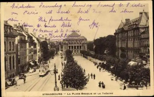 Ak Strasbourg Straßburg Elsass Bas Rhin, Place Broglie, Theater, Straßenbahn