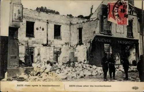 Ak Betz Oise, nach der Bombardierung, zerstörte Gebäude