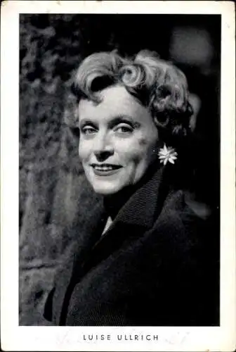 Ak Schauspielerin Luise Ullrich, Portrait, Autogramm, Eine Frau von heute