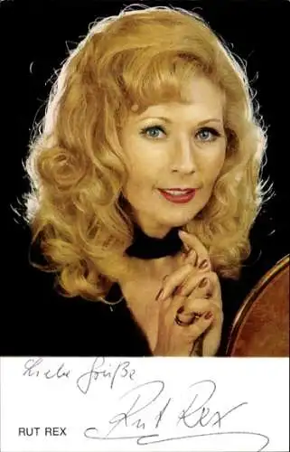 Ak Schauspielerin Rut Rex, Sängerin, Portrait, Mit den Augen einer Frau, Autogramm