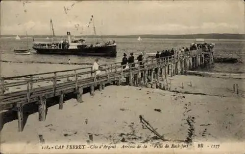 Ak Cap Ferret Gironde, Cote d'Argent, Arrivee de la Ville de Rochefort, Dampfer