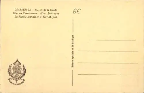 Ak Marseille Bouches du Rhône, Notre Dame de la Garde, Marsale Flotilla at Sea, Fort St. Jean