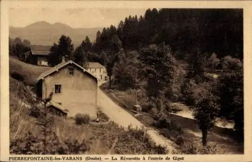 Ak Pierrefontaine les Varans Doubs, Reverotte am Eingang von Gigot