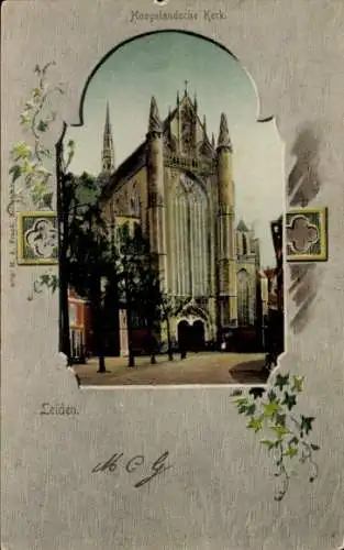 Passepartout Ak Leiden Südholland Niederlande, Hoogelandsche Kerk