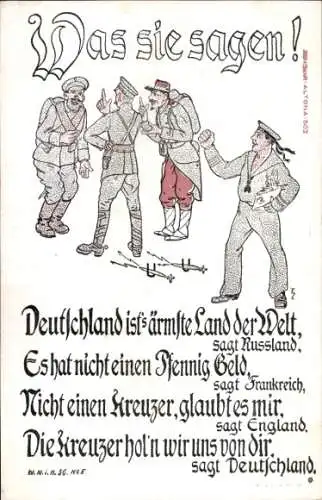 Ak Propaganda Kaiserreich, Was sie sagen, Deutschland ist ärmstes Land der Welt