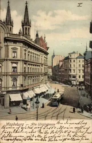 Ak Magdeburg an der Elbe, Alte Ulrichstraße