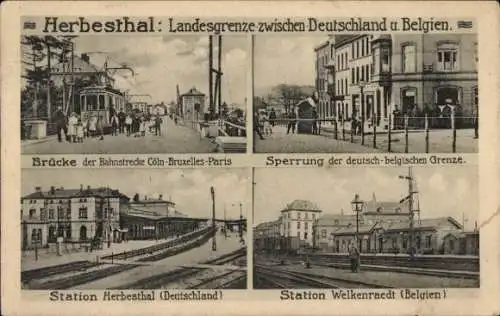 Ak Herbesthal Lontzen Wallonien Lüttich, Landesgrenze, Bahnhof, Welkenraedt, Brücke, Sperrung