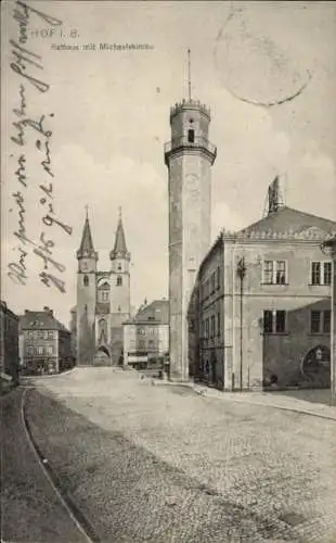 Ak Hof an der Saale Oberfranken Bayern, Rathaus, Michaelskirche