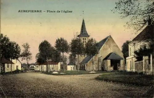 Ak Aubepierre Ozouer le Repos Seine et Marne, Place de l'eglise