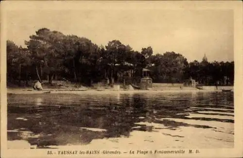 Ak Taussat les Bains Gironde, La Plage a Fontaineveille