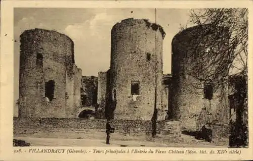 Ak Villandraut Gironde, Tours principales a l'Entree du Vieux Chateau