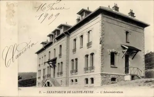 Ak Sainte Feyre Creuse, Sanatorium, Verwaltung