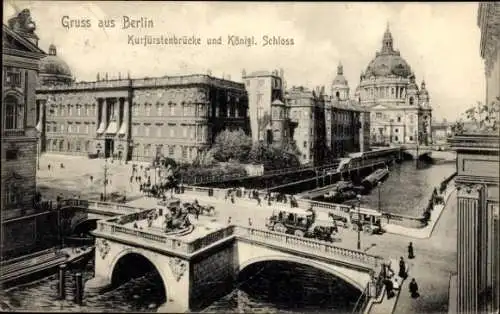 Ak Berlin Mitte, Kurfürstenbrücke, Königliches Schloss