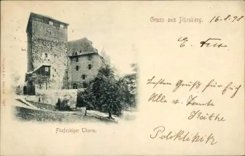 Ak Nürnberg in Mittelfranken, Fünfeckiger Turm