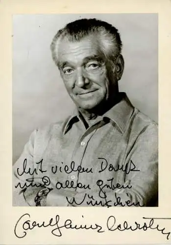 Ak Schauspieler Carl-Heinz Schroth, Autogramm