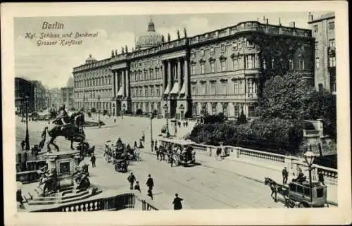 Ak Berlin Mitte, königliches Schloss, Denkmal großer Kurfürst