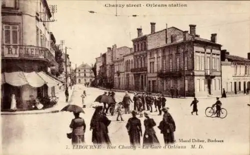 Ak Libourne Gironde, Chanzy Strasse und Bahnhof Orleans