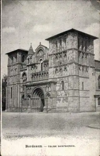 Ak Bordeaux-Gironde, Kirche Sainte Croix