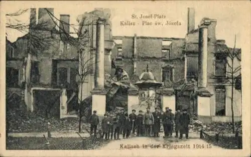 Ak Kalisz Kalisch Posen, St Josef Platz in der Kriegszeit, Ruinen