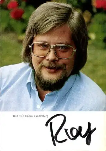 Ak Moderator Rolf, Portrait, Radio Luxemburg, Autogramm