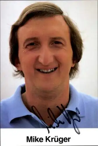 Ak Schauspieler und Sänger Mike Krüger, Portrait, Autogramm