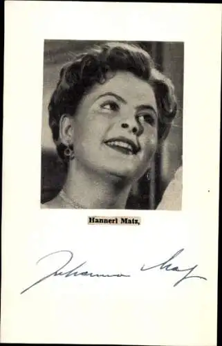 Ak Schauspielerin Hannerl Matz, Portrait, Autogramm