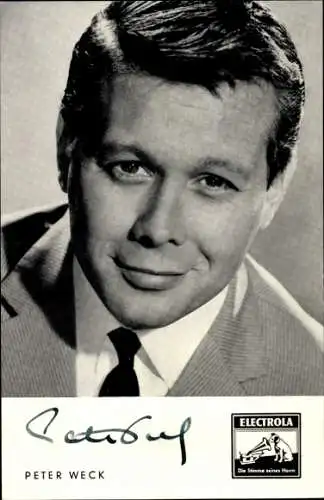 Ak Sänger Peter Weck, Electrola Schallplatten, Autogramm