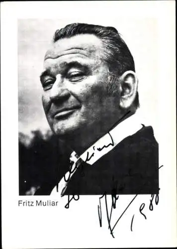 Ak Schauspieler Fritz Muliar, Portrait, Autogramm