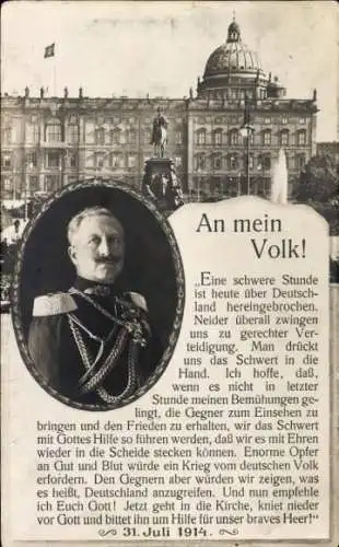 Ak Berlin Mitte, Kaiser Wilhelm II., Stadtschloss, Rede An mein Volk, 31. Juli 1914