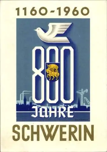 Ak Schwerin in Mecklenburg, 800 Jahrfeier 1160 - 1960, Taube