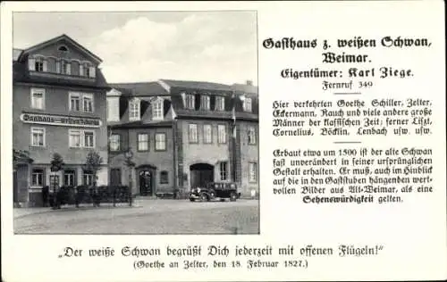 Ak Weimar in Thüringen, Gasthaus zum Weißen Schwan, Goethehaus