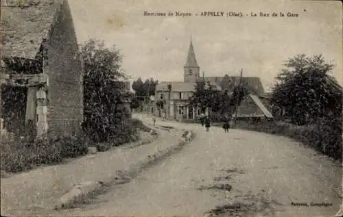 Ak Appilly Oise, Rue de la Gare