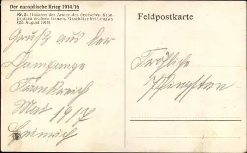 Künstler Ak Trache, R., Husaren der Armee des deutschen Kronprinzen erobern franz. Geschütze, Longwy