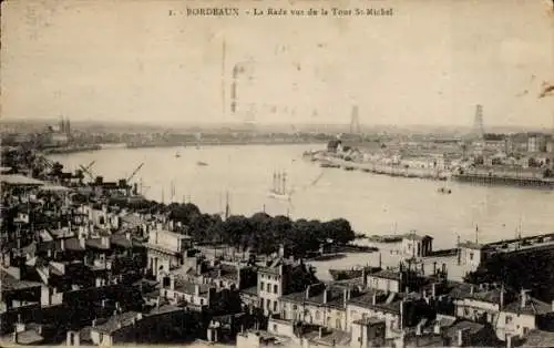 Ak Bordeaux-Gironde, Hafen vom Turm St-Michel aus gesehen