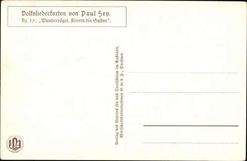 Lied Ak Hey, Paul, Volksliederkarte Nr 77, Wandervögel, stimmt die Saiten