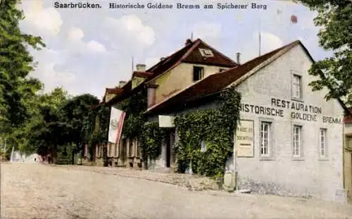 Ak Saarbrücken, Restauration Historische Goldene Bremm am Spicherer Berg, Spichern, Spicheren