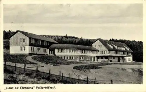 Ak Valbert Meinerzhagen im Märkischen Kreis, Haus am Ebbehang